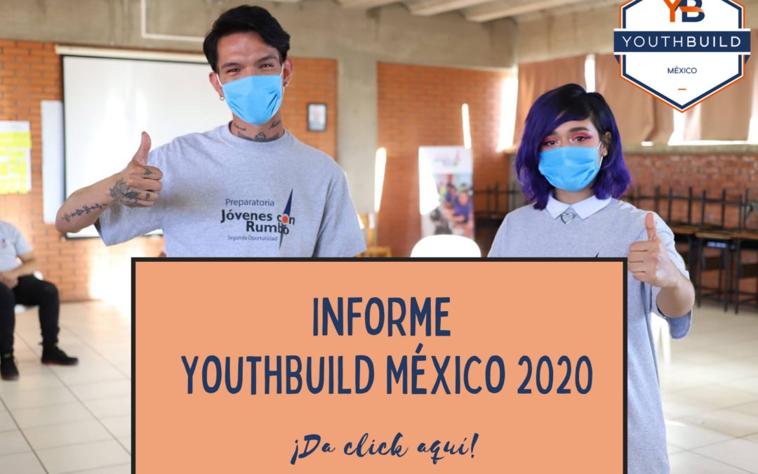 Informe Anual 2020 – YouthBuild México